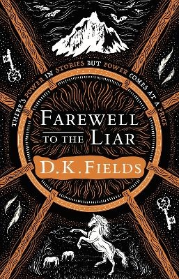 Farewell to the Liar - D.K. Fields