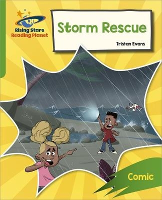 Reading Planet: Rocket Phonics &ndash; Target Practice &ndash; Storm Rescue &ndash; Green - Tristan Evans