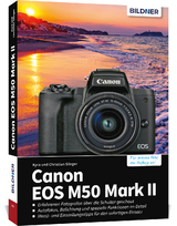Canon EOS M50 Mark II - Kyra S&auml;nger, Christian S&auml;nger