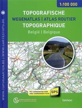 Atlas routier topographique Belgique, 1: 100.000 : avec coordonn&eacute;es pour GPS. Wegenatlas topografische Belgi&euml; 1 : 100...
