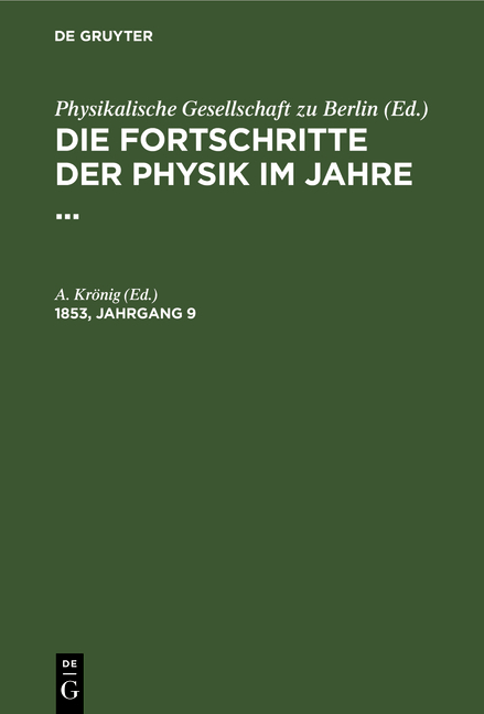Die Fortschritte der Physik im Jahre ... / Die Fortschritte der Physik im Jahre .... 1853, Jahrgang 9 - 