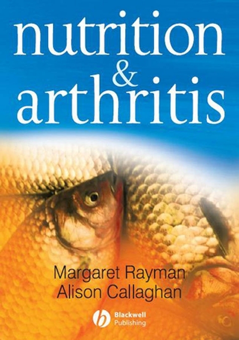 Nutrition and Arthritis - Margaret Rayman, Alison Callaghan