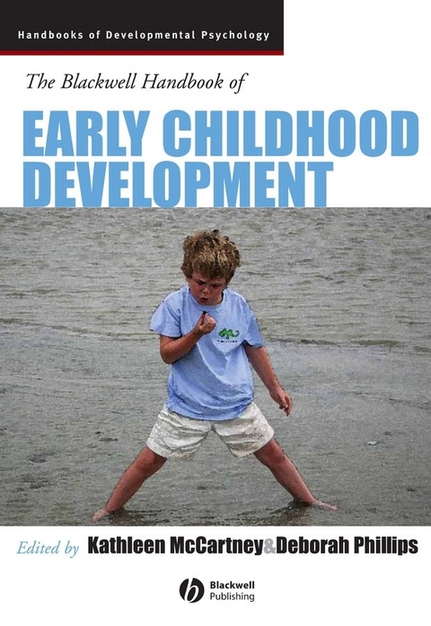 The Blackwell Handbook of Early Childhood Development - 