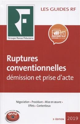 Ruptures conventionnelles : d&eacute;mission et prise d'acte -  Groupe Revue fiduciaire