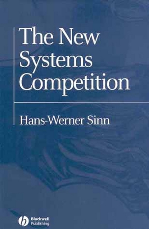 The New Systems Competition - Hans-Werner Sinn