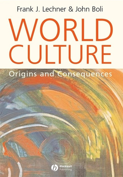 World Culture - Frank J. Lechner, John Boli