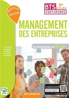 Management des entreprises BTS tertiaires 1re année : le programme en 12 cas -  CORNOLTI ED 2016