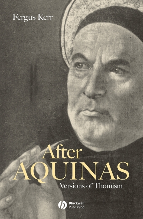 After Aquinas - Fergus Kerr