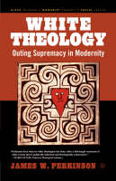 White Theology -  J. Perkinson