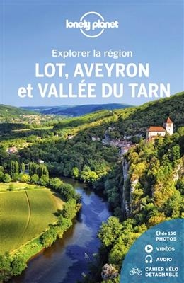 Lot, Aveyron et vall&eacute;e du Tarn : explorer la r&eacute;gion