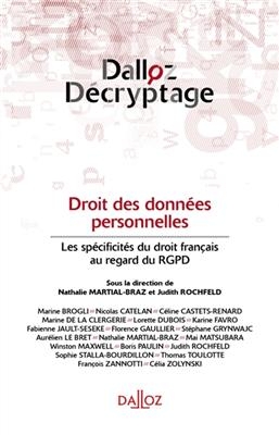 Droit des donn&eacute;es personnelles : les sp&eacute;cificit&eacute;s du droit fran&ccedil;ais au regard du RGPD