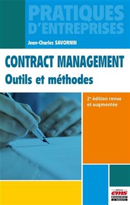 Contract management : outils et m&eacute;thodes - Jean-Charles Savornin