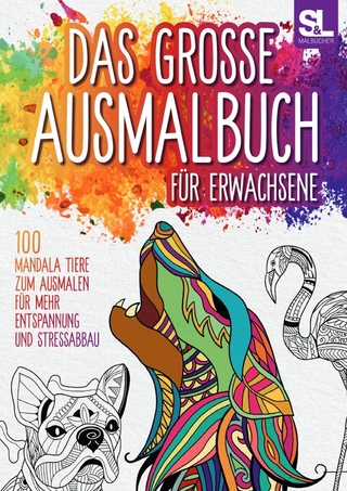 Das grosse Ausmalbuch für Erwachsene