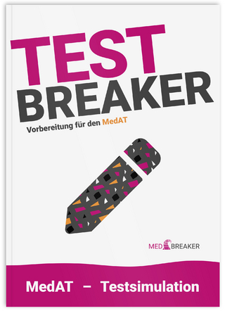 MedAT 2021 / 2022 | TEST-Breaker