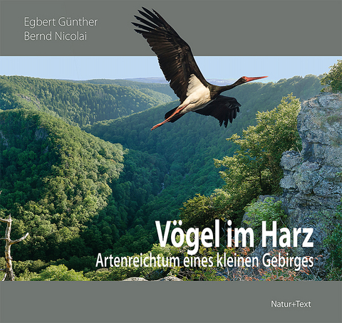 V&ouml;gel im Harz - Egbert G&uuml;nther, Bernd Nicolai