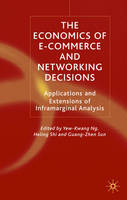 Economics of E-Commerce and Networking Decisions - 