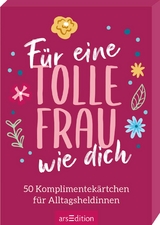 F&uuml;r eine tolle Frau wie dich