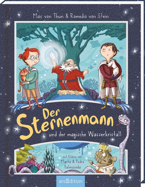 Der Sternenmann und der magische Wasserkristall - Max von Thun, Romedio von Stein