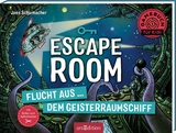 Escape Room &ndash; Flucht aus dem Geisterraumschiff - Jens Schumacher