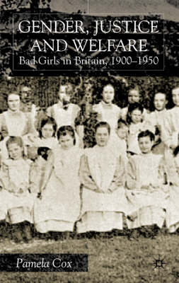 Gender,Justice and Welfare in Britain,1900-1950