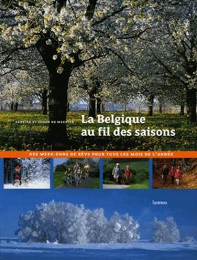 La Belgique au fil des saisons - S. De Meester