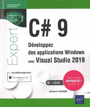 C# 9 : d&eacute;veloppez des applications Windows avec Visual Studio 2019 - J&eacute;r&ocirc;me Hugon