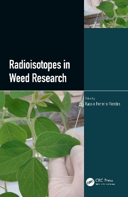 Radioisotopes in Weed Research - 