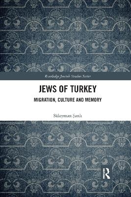 Jews of Turkey - S&uuml;leyman Şanlı