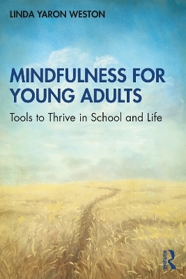 Mindfulness for Young Adults - Linda Yaron Weston