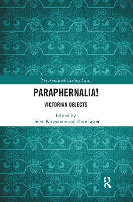 Paraphernalia! Victorian Objects