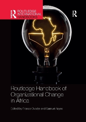 Routledge Handbook of Organizational Change in Africa - 