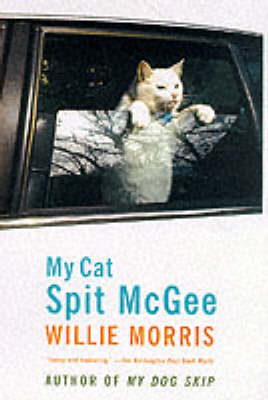 My Cat, Spit McGee -  Willie Morris