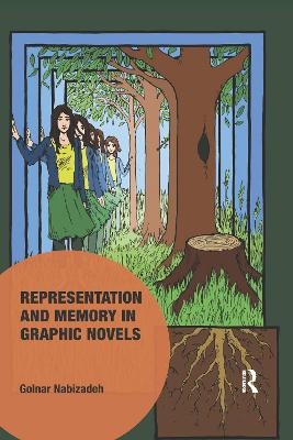 Representation and Memory in Graphic Novels - Golnar Nabizadeh