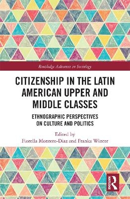 Citizenship in the Latin American Upper and Middle Classes