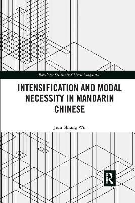 Intensification and Modal Necessity in Mandarin Chinese - Jiun-Shiung Wu