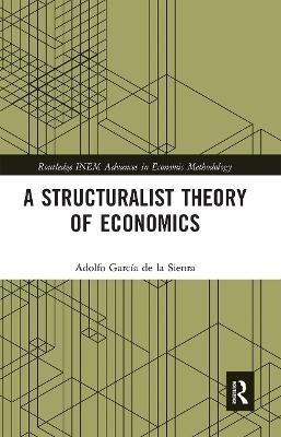 A Structuralist Theory of Economics - Adolfo García de la Sienra