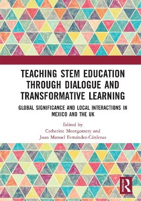 Teaching STEM Education through Dialogue and Transformative Learning - 