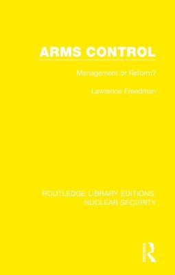 Arms Control - Lawrence Freedman