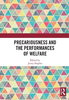 Precariousness and the Performances of Welfare - 