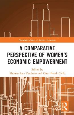 A Comparative Perspective of Women&rsquo;s Economic Empowerment - 