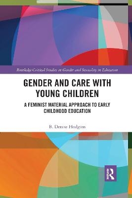 Gender and Care with Young Children - B. Denise Hodgins
