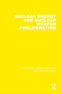 Nuclear Energy and Nuclear Weapon Proliferation -  Stockholm International Peace Research Institute