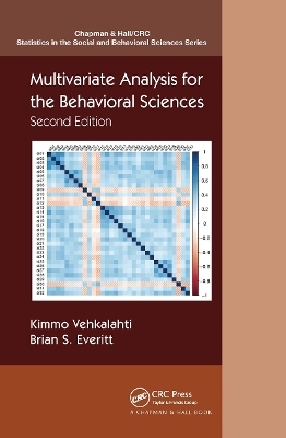 Multivariate Analysis for the Behavioral Sciences, Second Edition - Kimmo Vehkalahti, Brian S. Everitt