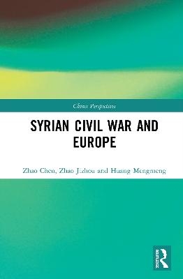 Syrian Civil War and Europe - Zhao Chen, Zhao Jizhou, Huang Mengmeng