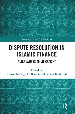 Dispute Resolution in Islamic Finance