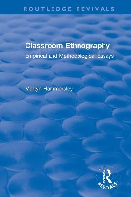 Classroom Ethnography - Martyn Hammersley