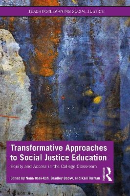 Transformative Approaches to Social Justice Education - 