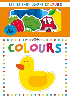 Little Baby Learns: Colours - Priddy Books, Roger Priddy