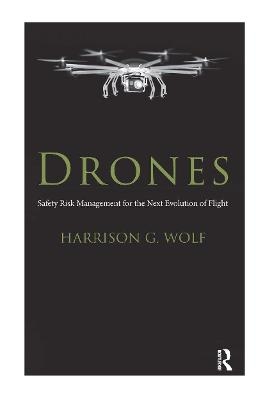 Drones - Harrison G. Wolf, Harrison Wolf