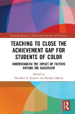 Teaching to Close the Achievement Gap for Students of Color - 